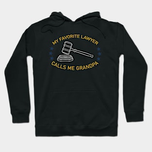 My Favorite Lawyer Calls Me Grandpa Hoodie